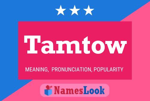 ملصق اسم Tamtow