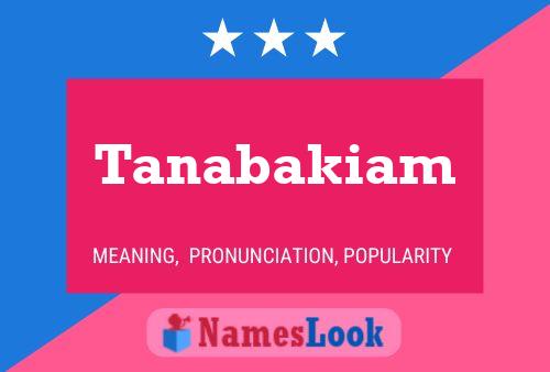 ملصق اسم Tanabakiam