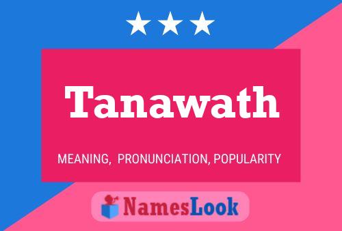 ملصق اسم Tanawath