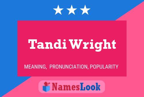 ملصق اسم Tandi Wright