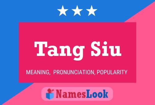 ملصق اسم Tang Siu