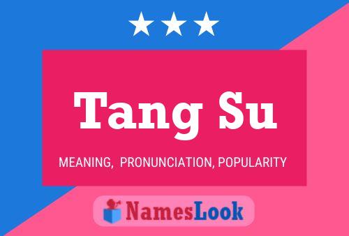 ملصق اسم Tang Su