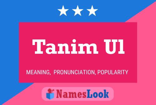 ملصق اسم Tanim Ul