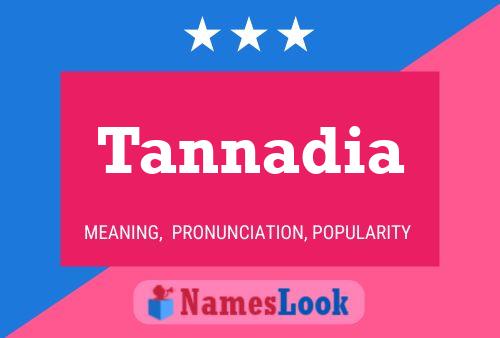 ملصق اسم Tannadia