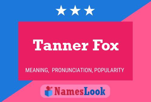 ملصق اسم Tanner Fox