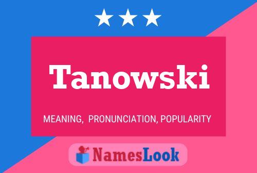 ملصق اسم Tanowski