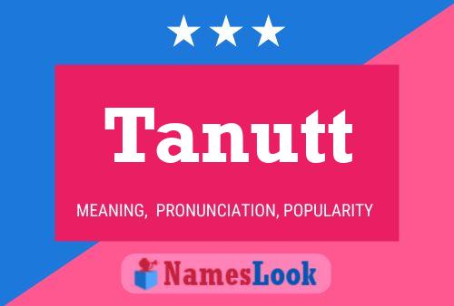 ملصق اسم Tanutt