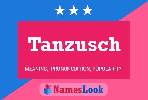 ملصق اسم Tanzusch