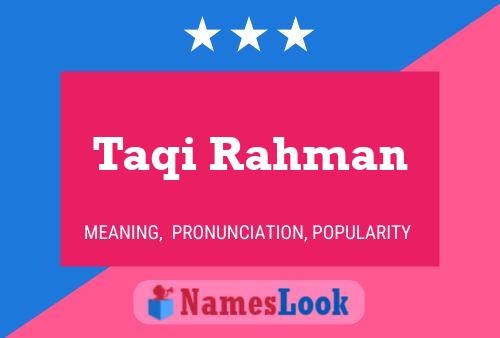 ملصق اسم Taqi Rahman