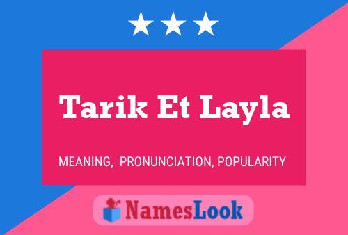 ملصق اسم Tarik Et Layla