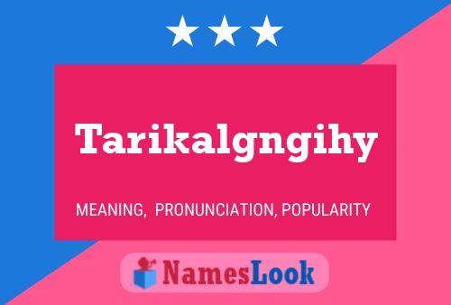 ملصق اسم Tarikalgngihy