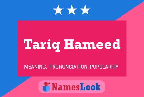 ملصق اسم Tariq Hameed