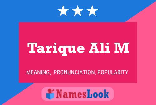 ملصق اسم Tarique Ali M