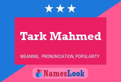 ملصق اسم Tark Mahmed