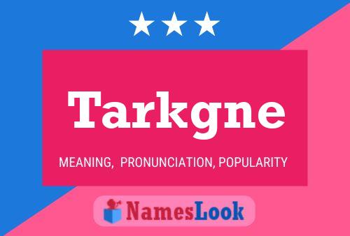 ملصق اسم Tarkgne