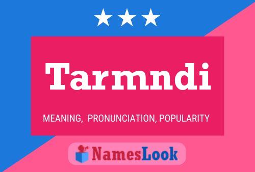 ملصق اسم Tarmndi