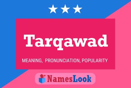 ملصق اسم Tarqawad