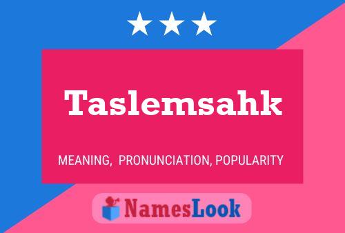 ملصق اسم Taslemsahk