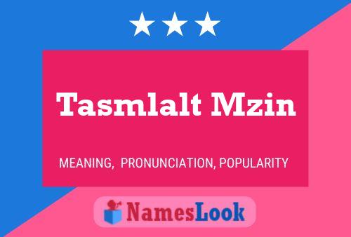 ملصق اسم Tasmlalt Mzin