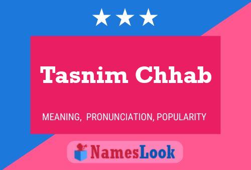 ملصق اسم Tasnim Chhab