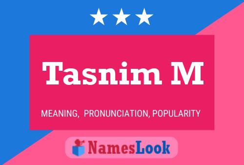 ملصق اسم Tasnim M