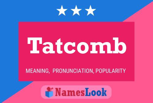 ملصق اسم Tatcomb