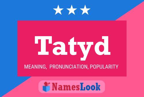 ملصق اسم Tatyd