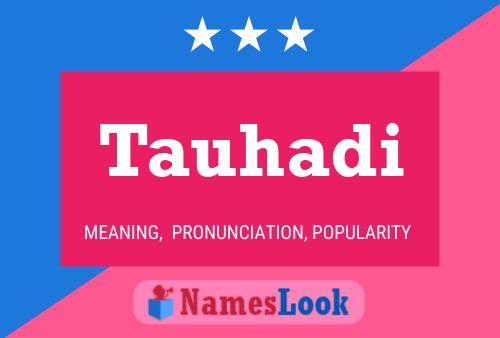 ملصق اسم Tauhadi