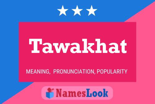 ملصق اسم Tawakhat