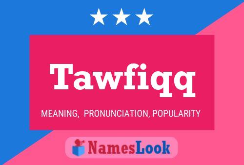 ملصق اسم Tawfiqq