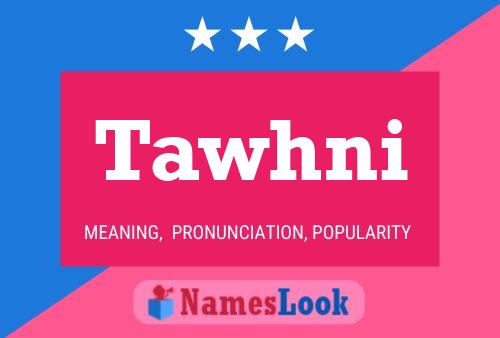 ملصق اسم Tawhni