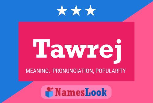 ملصق اسم Tawrej