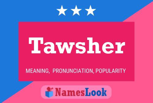 ملصق اسم Tawsher