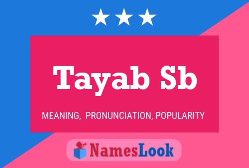 ملصق اسم Tayab Sb