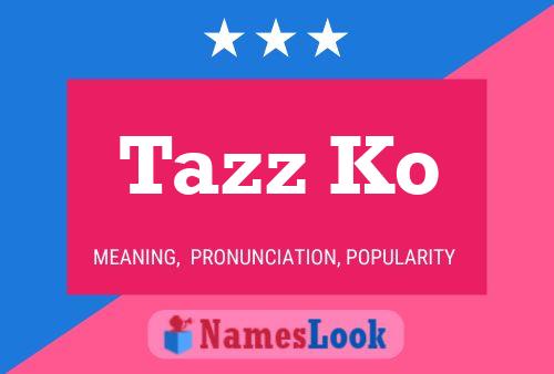 ملصق اسم Tazz Ko