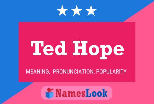 ملصق اسم Ted Hope