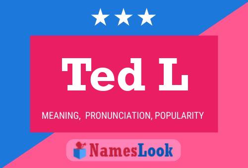 ملصق اسم Ted L