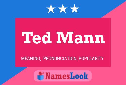 ملصق اسم Ted Mann