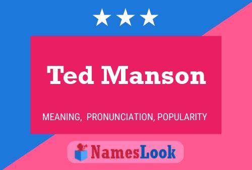 ملصق اسم Ted Manson