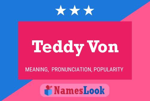 ملصق اسم Teddy Von