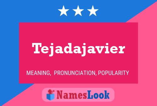 ملصق اسم Tejadajavier