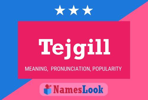 ملصق اسم Tejgill