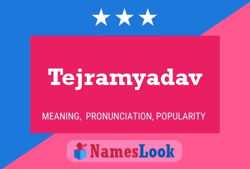 ملصق اسم Tejramyadav