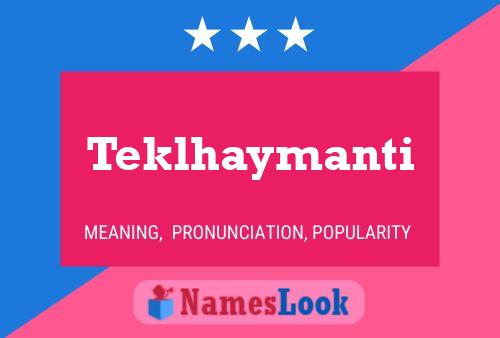 ملصق اسم Teklhaymanti