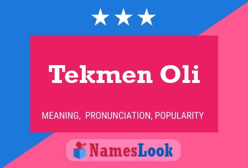 ملصق اسم Tekmen Oli