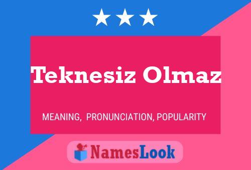 ملصق اسم Teknesiz Olmaz