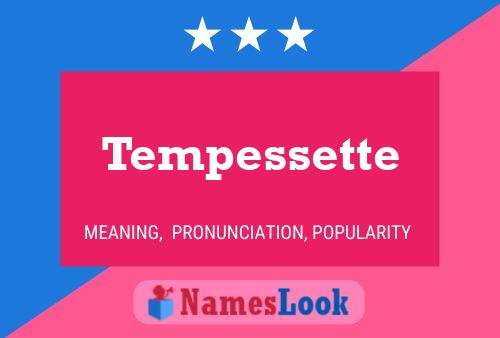 ملصق اسم Tempessette