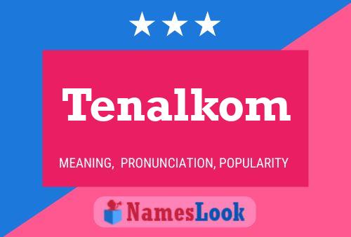 ملصق اسم Tenalkom