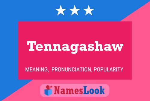 ملصق اسم Tennagashaw