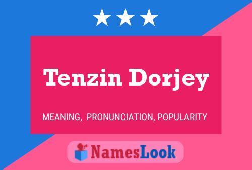 ملصق اسم Tenzin Dorjey